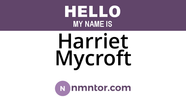 Harriet Mycroft