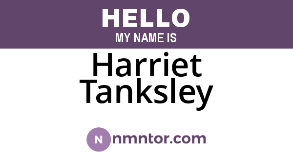 Harriet Tanksley