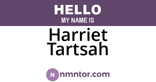 Harriet Tartsah