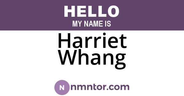 Harriet Whang