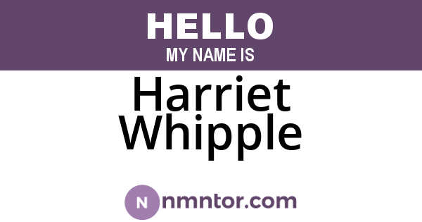 Harriet Whipple