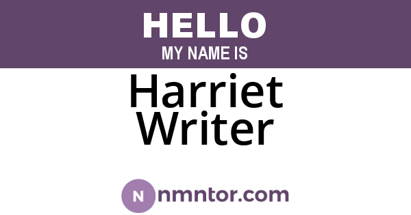 Harriet Writer