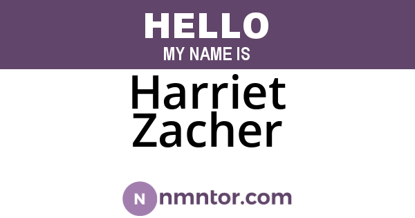 Harriet Zacher