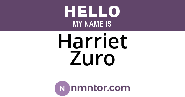 Harriet Zuro
