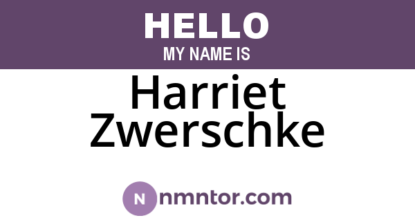 Harriet Zwerschke