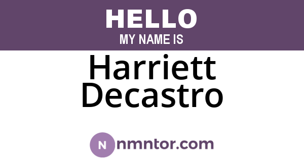 Harriett Decastro