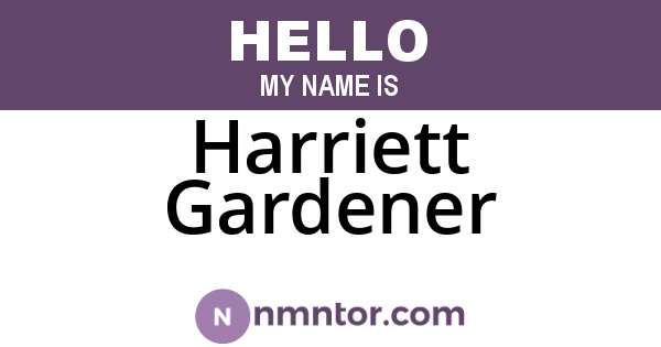 Harriett Gardener