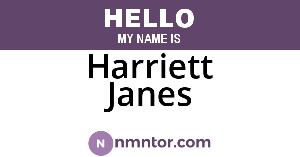 Harriett Janes