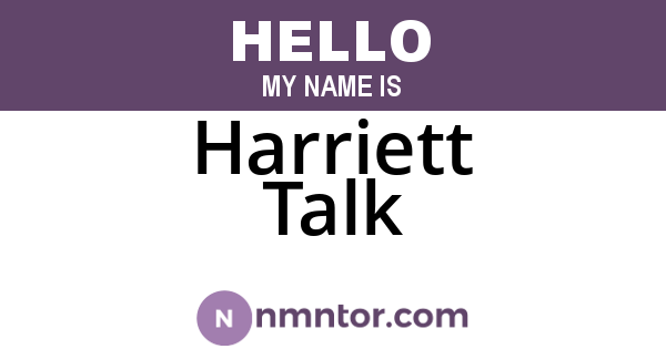 Harriett Talk