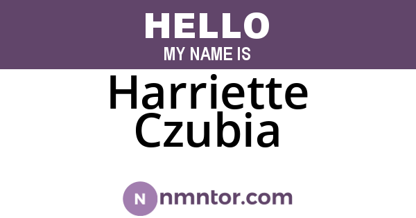 Harriette Czubia