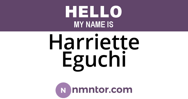 Harriette Eguchi