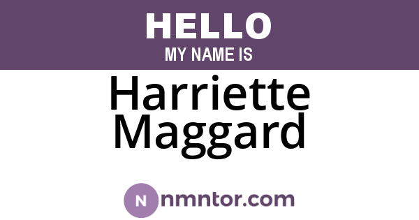 Harriette Maggard