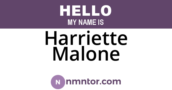 Harriette Malone