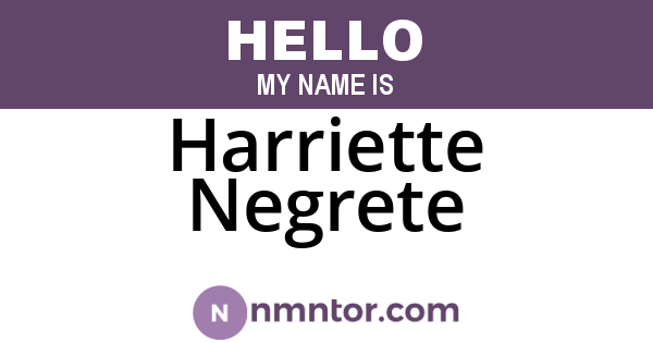 Harriette Negrete