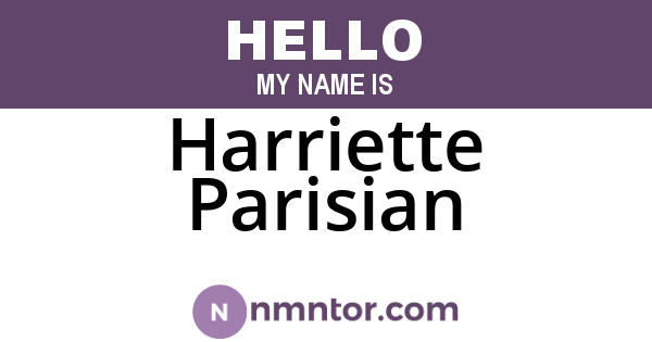 Harriette Parisian