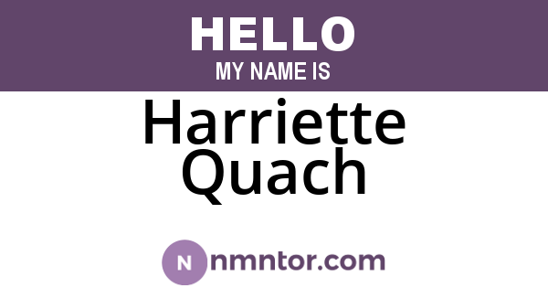 Harriette Quach