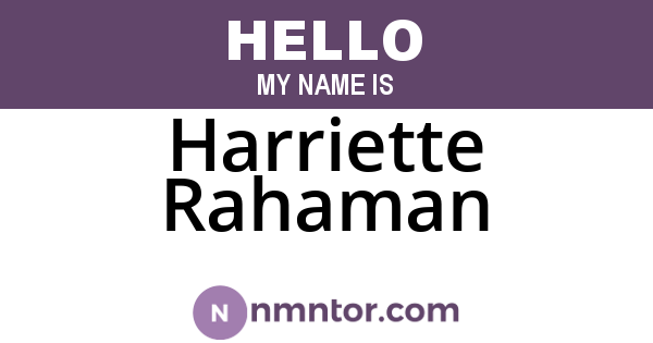 Harriette Rahaman