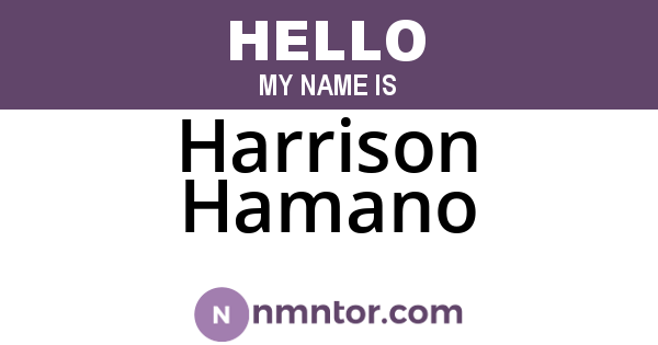 Harrison Hamano