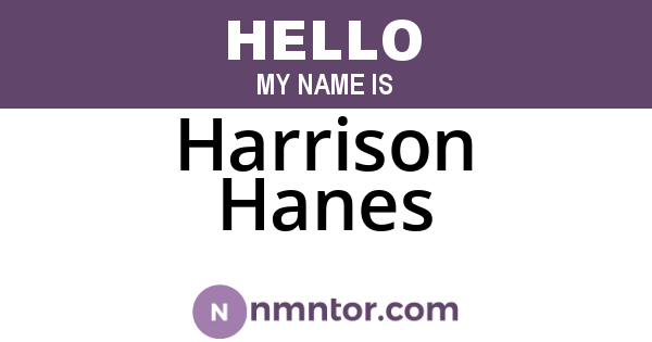 Harrison Hanes
