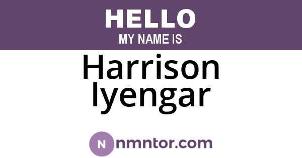 Harrison Iyengar