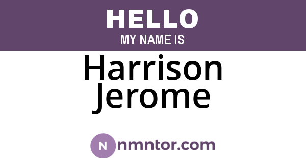 Harrison Jerome