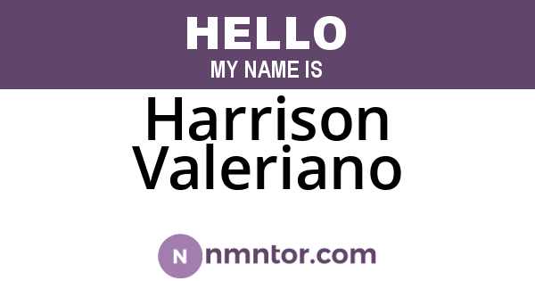 Harrison Valeriano