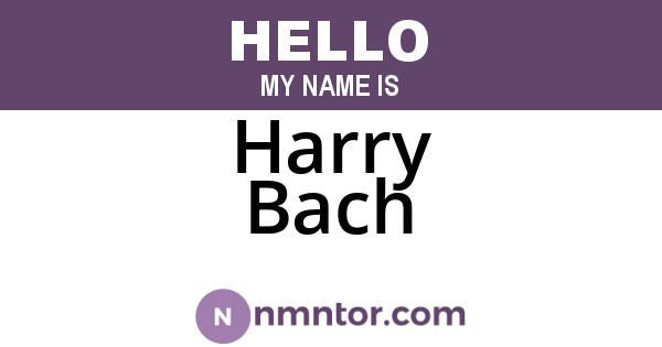 Harry Bach