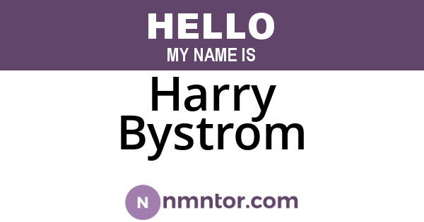 Harry Bystrom