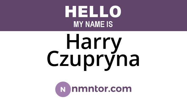 Harry Czupryna