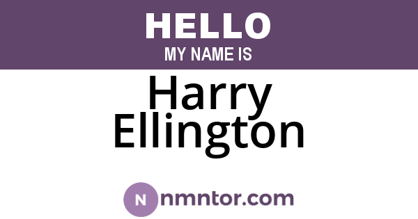 Harry Ellington