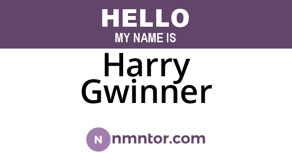 Harry Gwinner