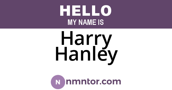 Harry Hanley