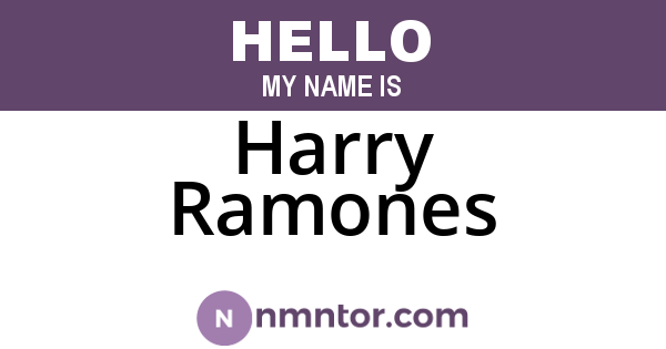 Harry Ramones