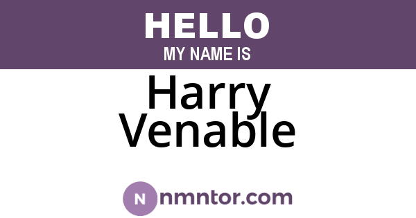 Harry Venable