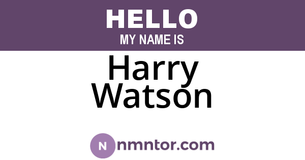Harry Watson