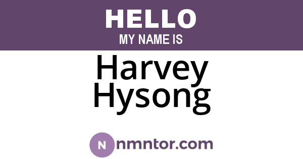 Harvey Hysong