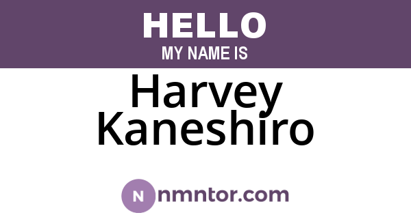 Harvey Kaneshiro