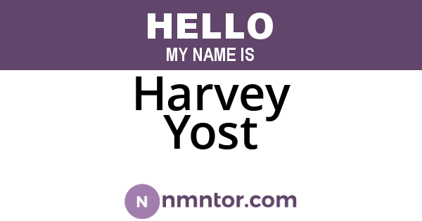 Harvey Yost