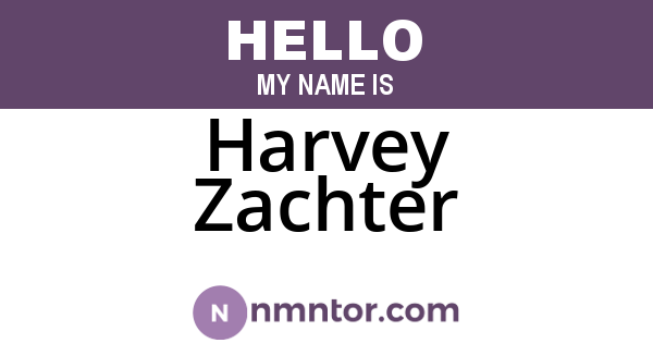 Harvey Zachter