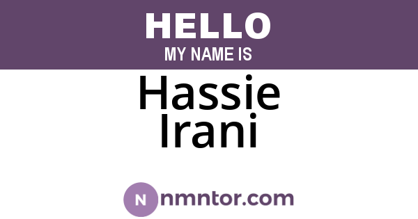 Hassie Irani