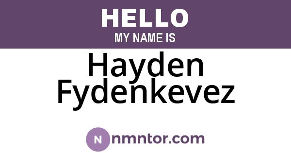 Hayden Fydenkevez