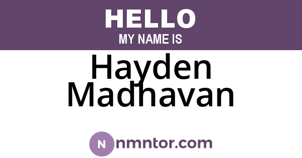 Hayden Madhavan