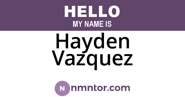 Hayden Vazquez