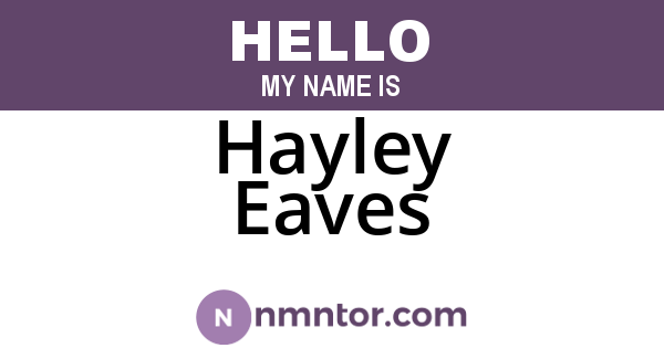 Hayley Eaves