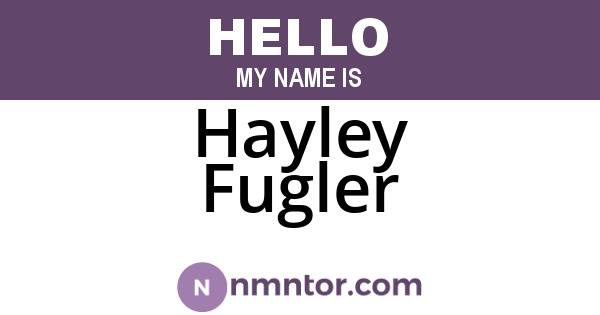 Hayley Fugler