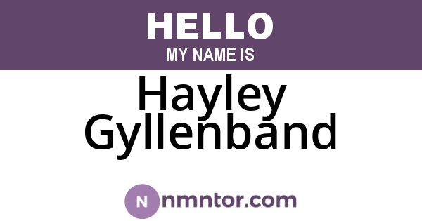 Hayley Gyllenband