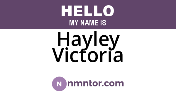 Hayley Victoria