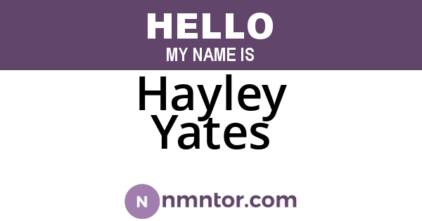 Hayley Yates