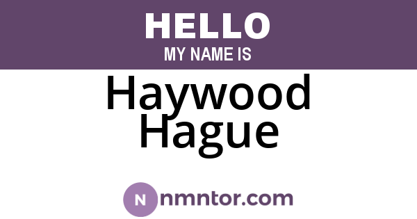 Haywood Hague