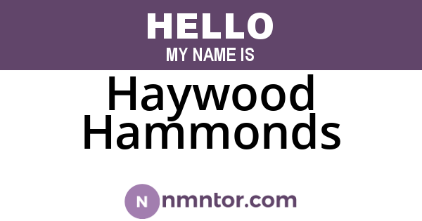 Haywood Hammonds